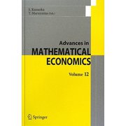 Advances in MATHEMATICAL ECONOMICS〈Volume 12〉 [単行本]