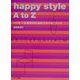 happy style A to Z―ハッピーな毎日のためのスタイル・ブック [単行本]