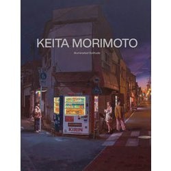 ヨドバシ.com - KEITA MORIMOTO Illuminated Solitude [単行本
