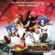 SONIC THE HEDGEHOG／SONIC X SHADOW GENERATIONS ORIGINAL SOUNDTRACK "Perfect | Reflections"