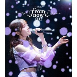 伊藤美来／ITO MIKU Live Tour 2024『from now on』 [Blu-ray Disc]