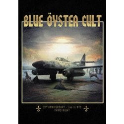 ブルー・オイスター・カルト／50thアニヴァーサリー・ライヴ - サード・ナイト - [DVD]