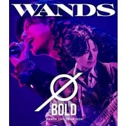 WANDS Live Tour 2024 ~BOLD~