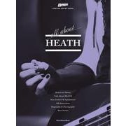 All about HEATH [ムックその他]
