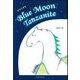 Blue Moon Tanzanite―叙情詩歌集 [単行本]
