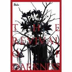 Sadie／THE REVIVAL OF DARKNESS