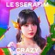 LE SSERAFIM／CRAZY