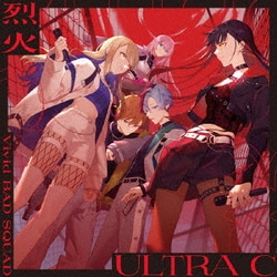 Vivid BAD SQUAD／烈火/ULTRA C