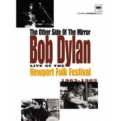 ボブ・ディラン／ニューポート・フォーク・フェスティバル 1963-1965 [Blu-ray Disc]