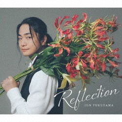 福山潤／Reflection