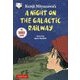 A NiGHT ON THE GALACTIC RAILWAY [単行本]