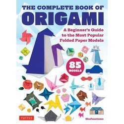 The Complete Book of ORIGAMI [単行本]