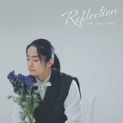 福山潤／Reflection