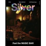 Silver N°26 Winter2024-25 [ムックその他]