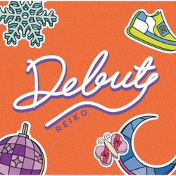 REIKO／Debut