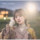 鬼頭明里／With a Wish