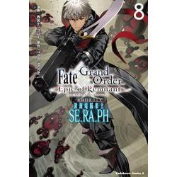 Ｆａｔｅ／Ｇｒａｎｄ　Ｏｒｄｅｒ　‐Ｅｐｉｃ　ｏｆ　Ｒｅｍｎａｎｔ‐　亜種特異点ＥＸ　深海電脳楽土　ＳＥ．ＲＡ．ＰＨ　（８）<8>(角川コミックス・エース) [コミック]