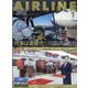 AIRLINE (エアライン) 2025年 01月号 [雑誌]