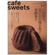cafe-sweets（カフェ-スイーツ） vol.227 [ムックその他]