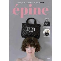 ÉPINE PARIS QUILTING BAG BOOK BLACK [ムックその他]