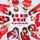 BEYOOOOONDS／Do-Did-Done/あゝ君に転生