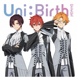 UniteUp!／Uni:Birth