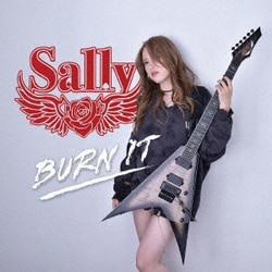 Sally／BURN IT