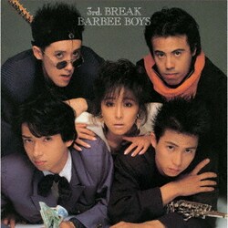 バービーボーイズ／3rd. BREAK