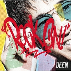 DEEN／ROCK ON!
