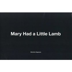 Mary Had a Little Lamb [単行本]