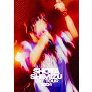 SHOTA SHIMIZU LIVE TOUR 2024