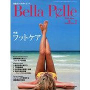 Bella Pelle 美肌をつくるサイエンス Vol.8 No.2（2023MAY） [単行本]