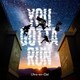 L'Arc-en-Ciel／YOU GOTTA RUN
