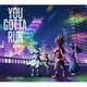 L'Arc-en-Ciel／YOU GOTTA RUN