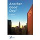Another Good Day!―歌集(現代歌人シリーズ) [単行本]