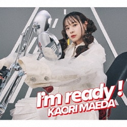 前田佳織里／I'm ready!