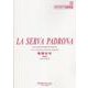 奥様女中（イタリアオペラ対訳双書 32） [全集叢書]