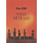 Da-iCE 10th Anniversary Memorial Book MUSi-aM [単行本]