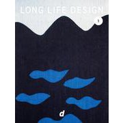 LONG LIFE DESIGN 1　47都道府県の健やかなデザイン(d47 MUSEUM BOOKS) [単行本]
