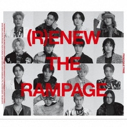 THE RAMPAGE from EXILE TRIBE／(R)ENEW