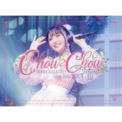麻倉もも／麻倉もも Live Tour 2024 "ChouChou" [Blu-ray Disc]