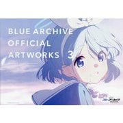 ブルーアーカイブオフィシャルアートワークス〈3〉 [単行本]