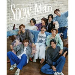 Snow Man オフィシャルカレンダー 2025.04-2 [カレンダー]