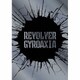 GYROAXIA／REVOLVER
