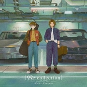 [Re:collection] HIT SONG cover series feat.voice actors ～DUET EDITION～