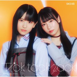 SKE48／Tick tack zack