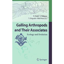 Galling Arthropods and Their Associates―Ecology and Evolution [単行本]
