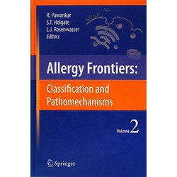 Allergy Frontiers：Classification and Pathomechanisms〈Volume 2〉 [単行本]