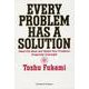 EVERY PROBLEM HAS A SOLUTION－解決策(英語版) [単行本]
