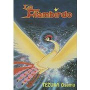 La Flambirdo―エスペラント訳『火の鳥・未来編』 第2版 [単行本]